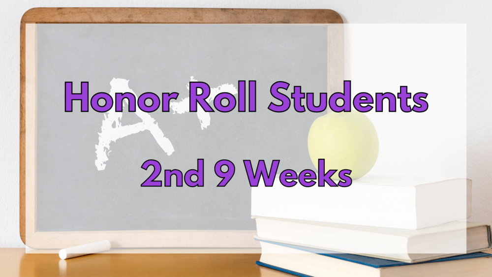 Honor Roll Students for 2nd Nine Weeks