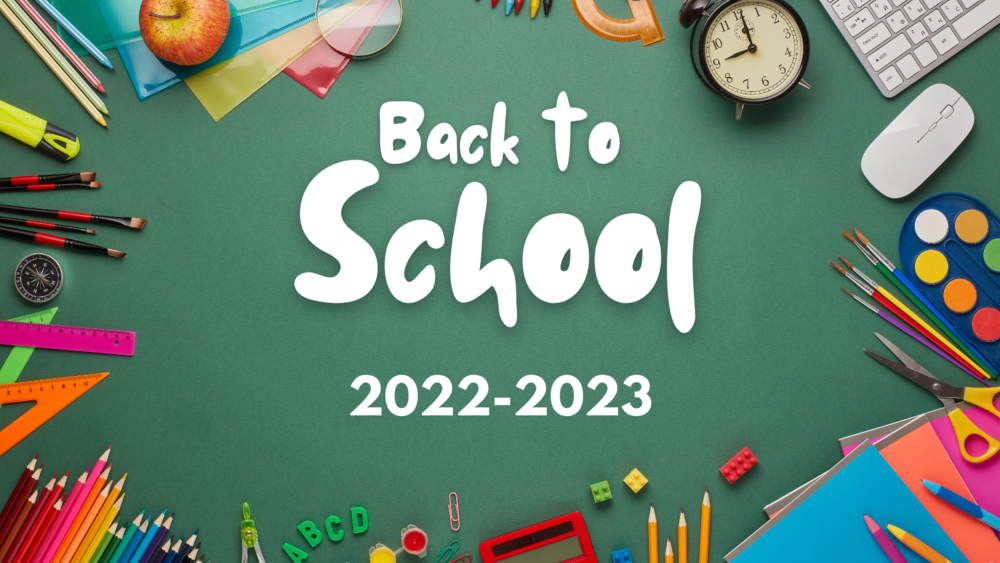 Back to School Info 2022-2023